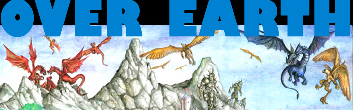 Ruin Mist: Over-Earth is the home of dragons and titans. But dont forget about the eagle lords. Those three are the great races of Ruin Mists past.
